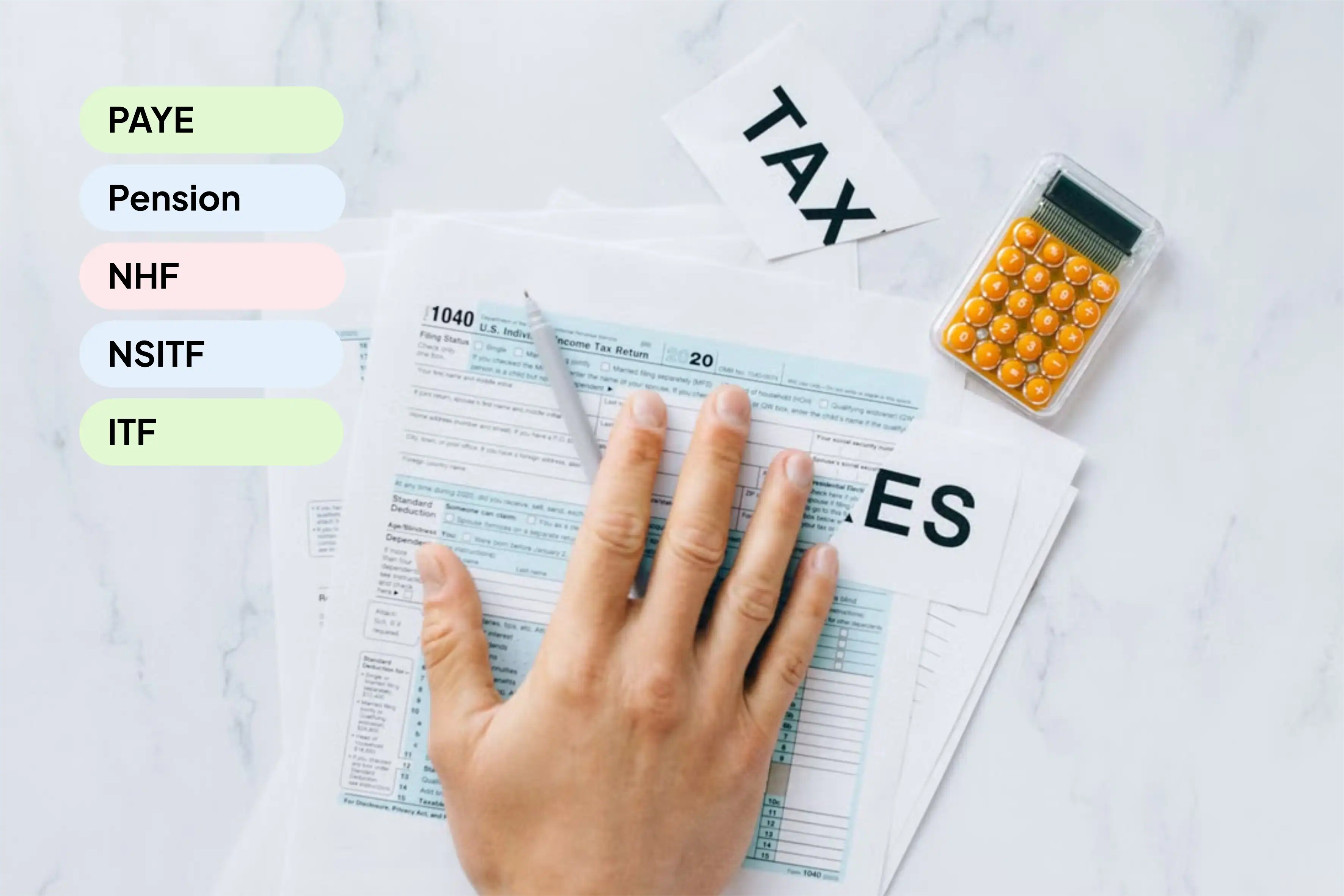PAYE, Pension, NHF, NSITF and ITF statutory deduction paperwork